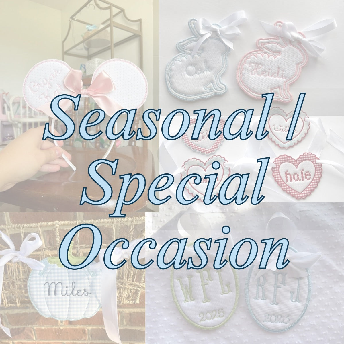 Seasonal / Special Occasion